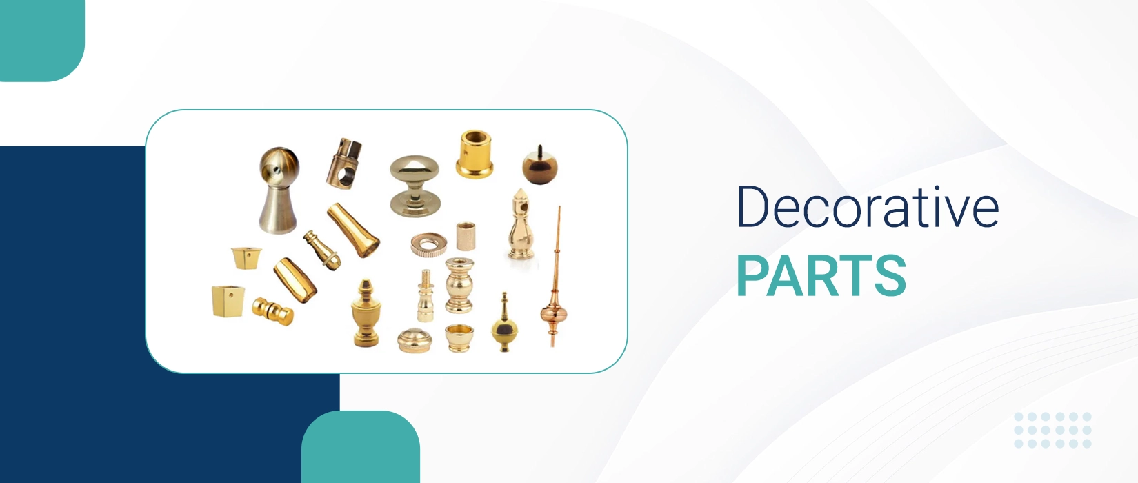 Decorative Parts
